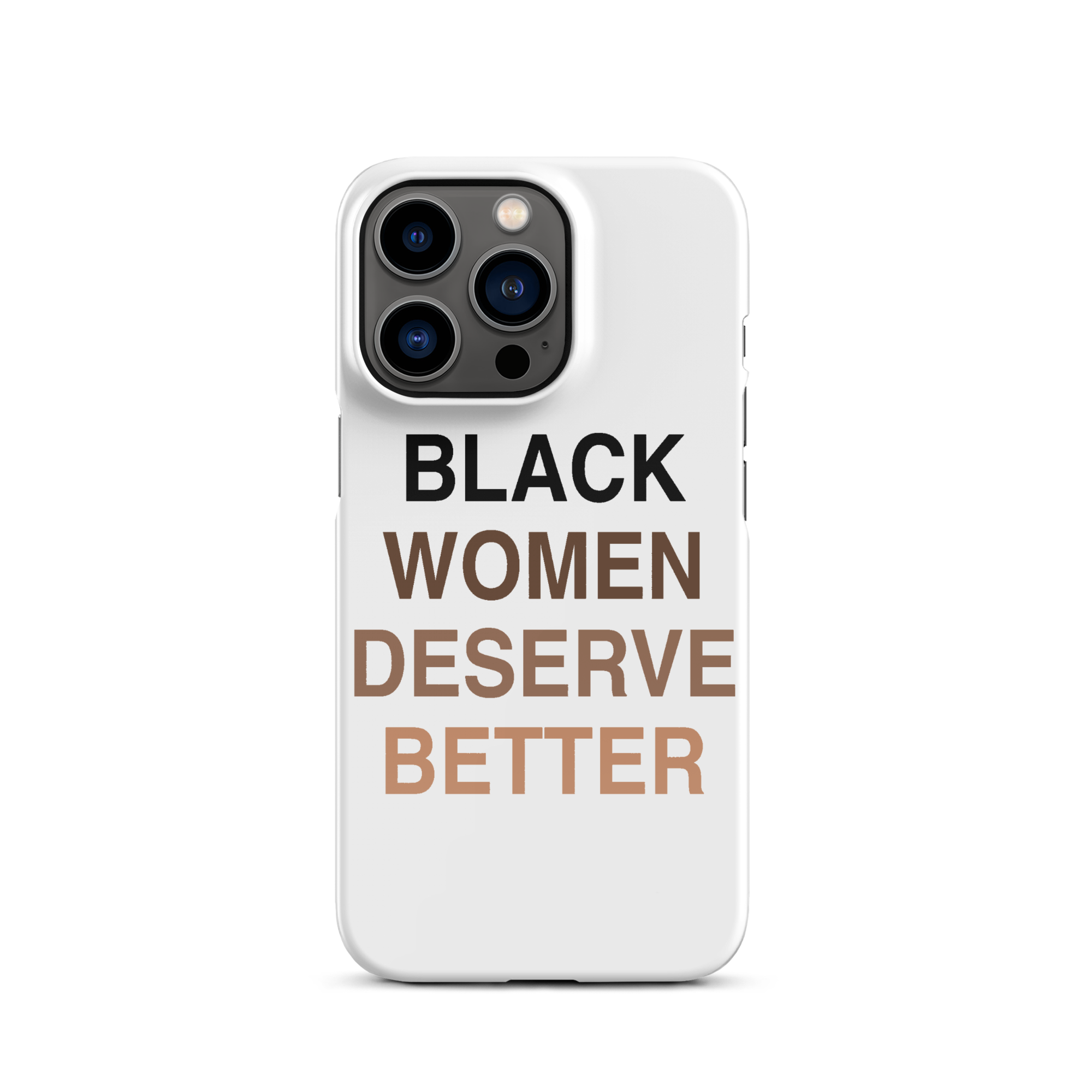 Black Women Deserve Snap Case For iPhone®