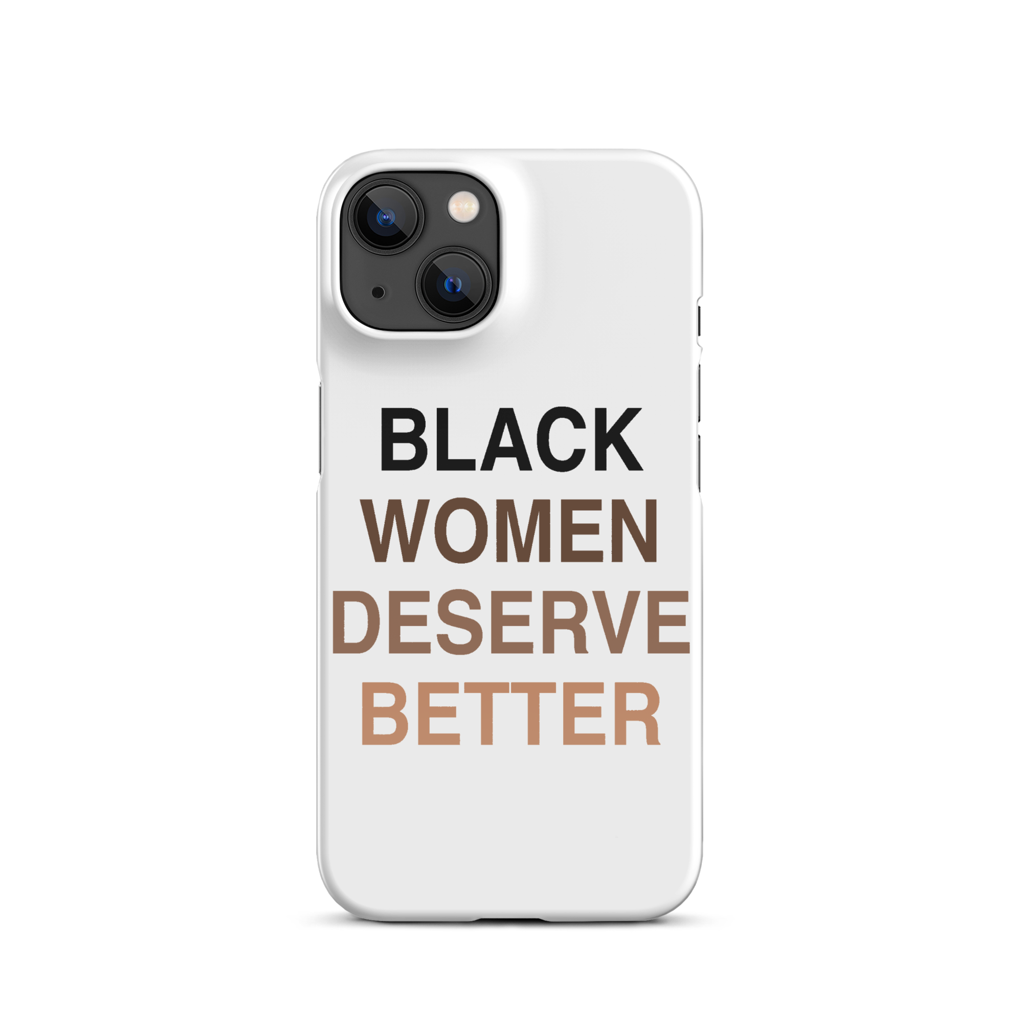 Black Women Deserve Snap Case For iPhone®
