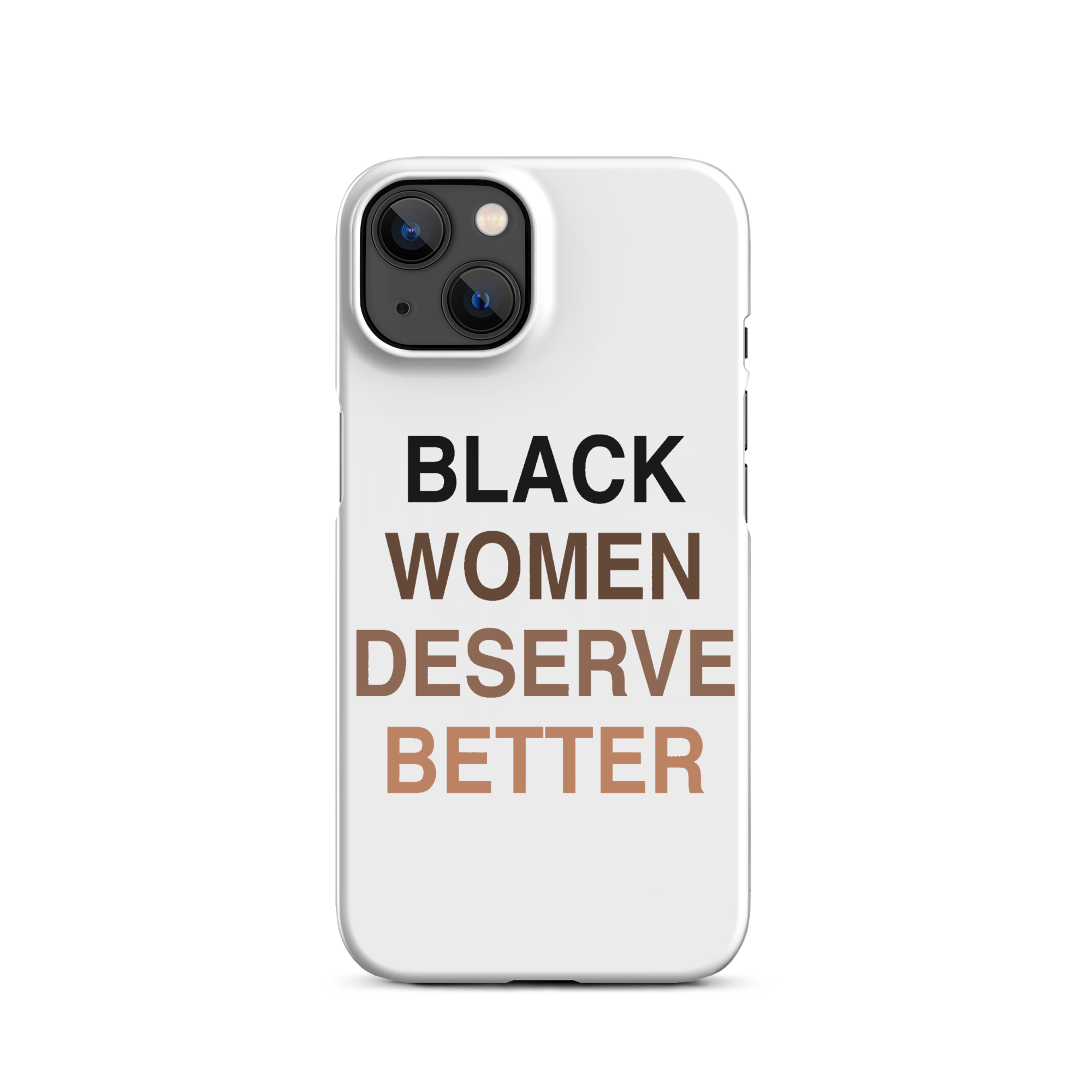 Black Women Deserve Snap Case For iPhone®