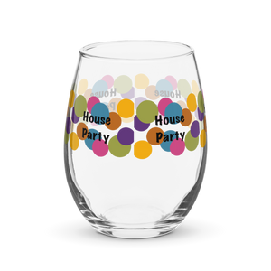 Party In The House Stemless Wine Glass