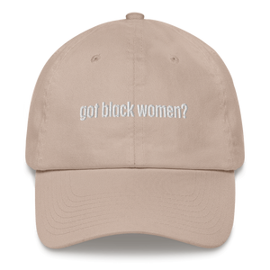 Got Black Women Dad Hat