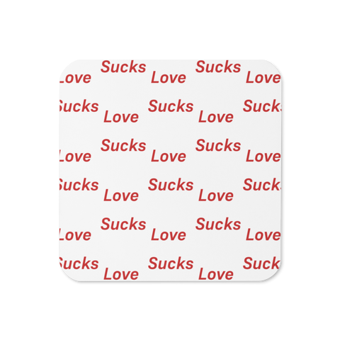 Love Sucks Cork-Back Coaster