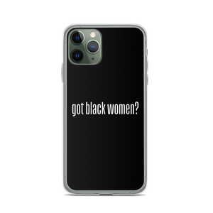 Got Black Women iPhone Case