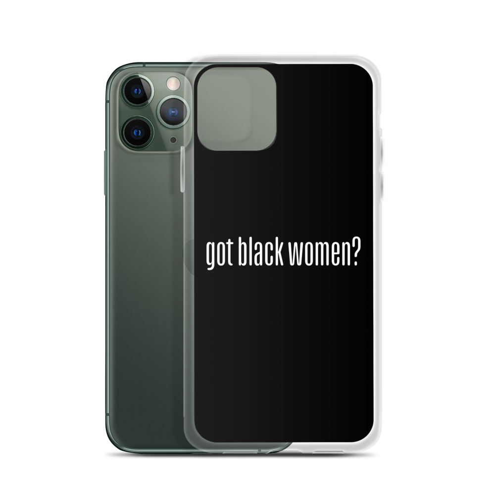 Got Black Women iPhone Case