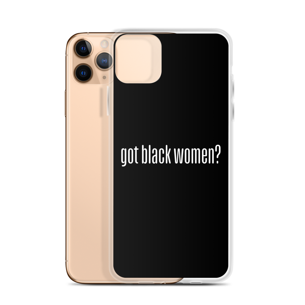 Got Black Women iPhone Case