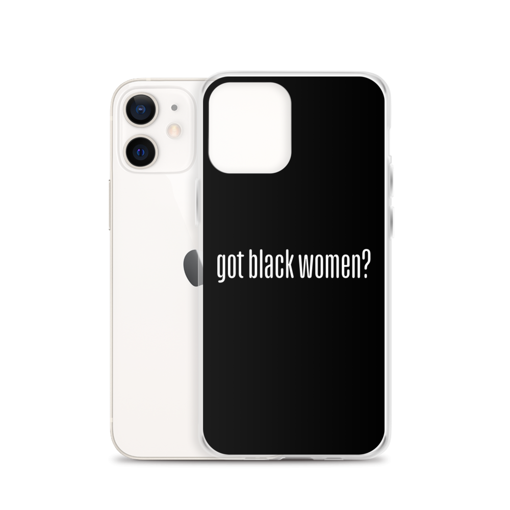 Got Black Women iPhone Case