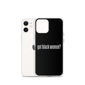 Got Black Women iPhone Case