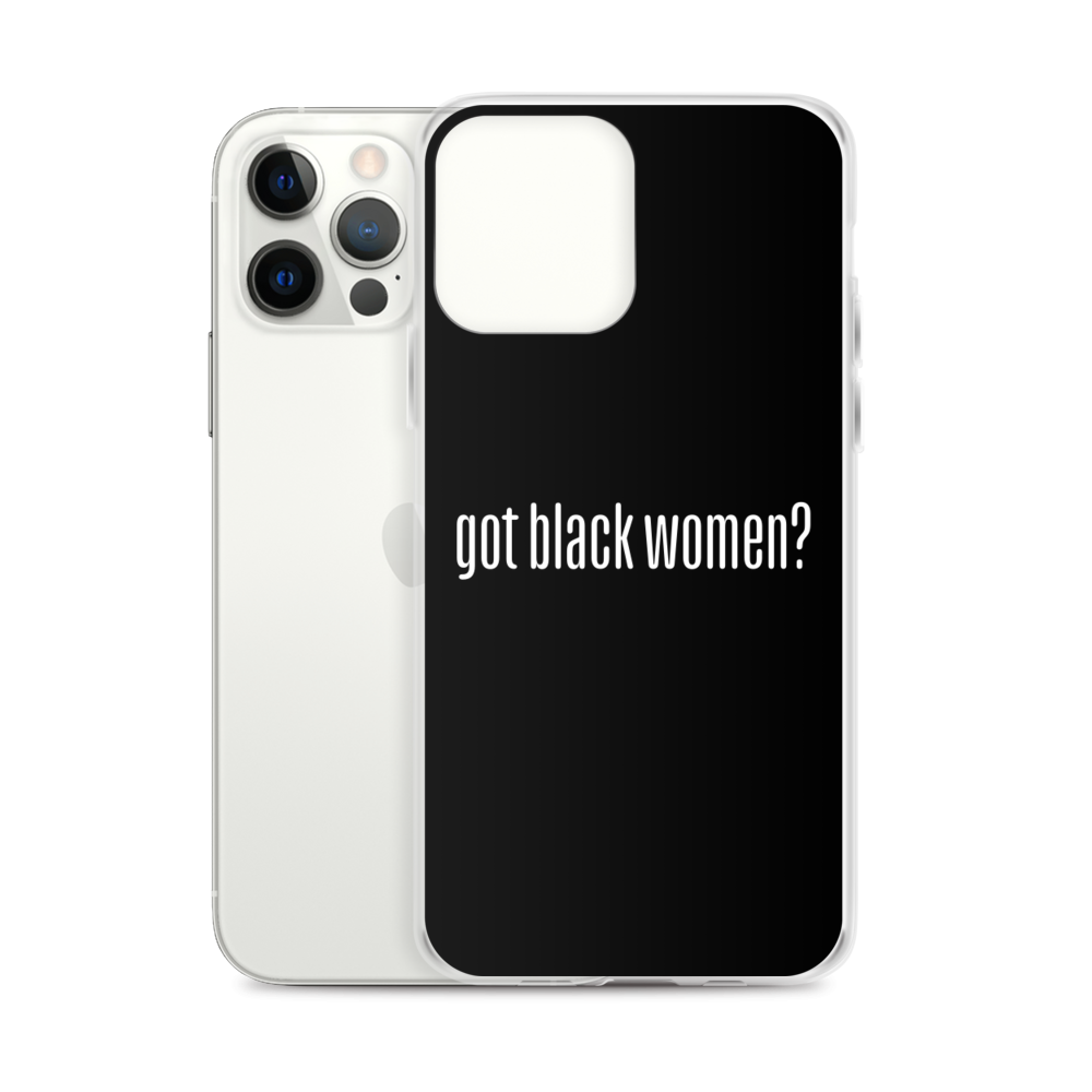 Got Black Women iPhone Case