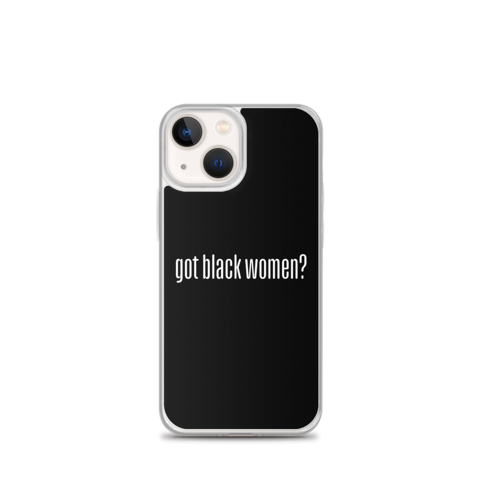 Got Black Women iPhone Case