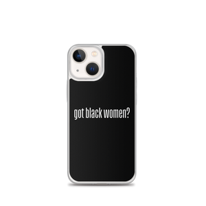 Got Black Women iPhone Case