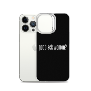 Got Black Women iPhone Case