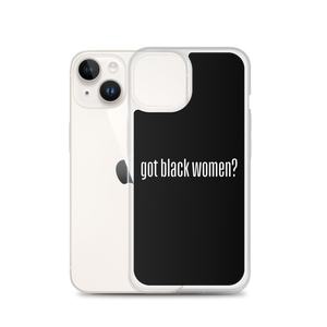 Got Black Women iPhone Case