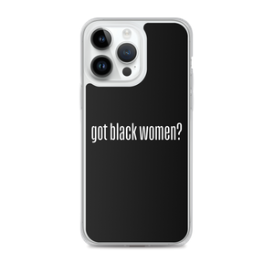 Got Black Women iPhone Case