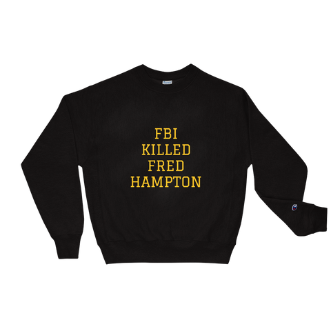 Fred Hampton Champion Sweatshirt