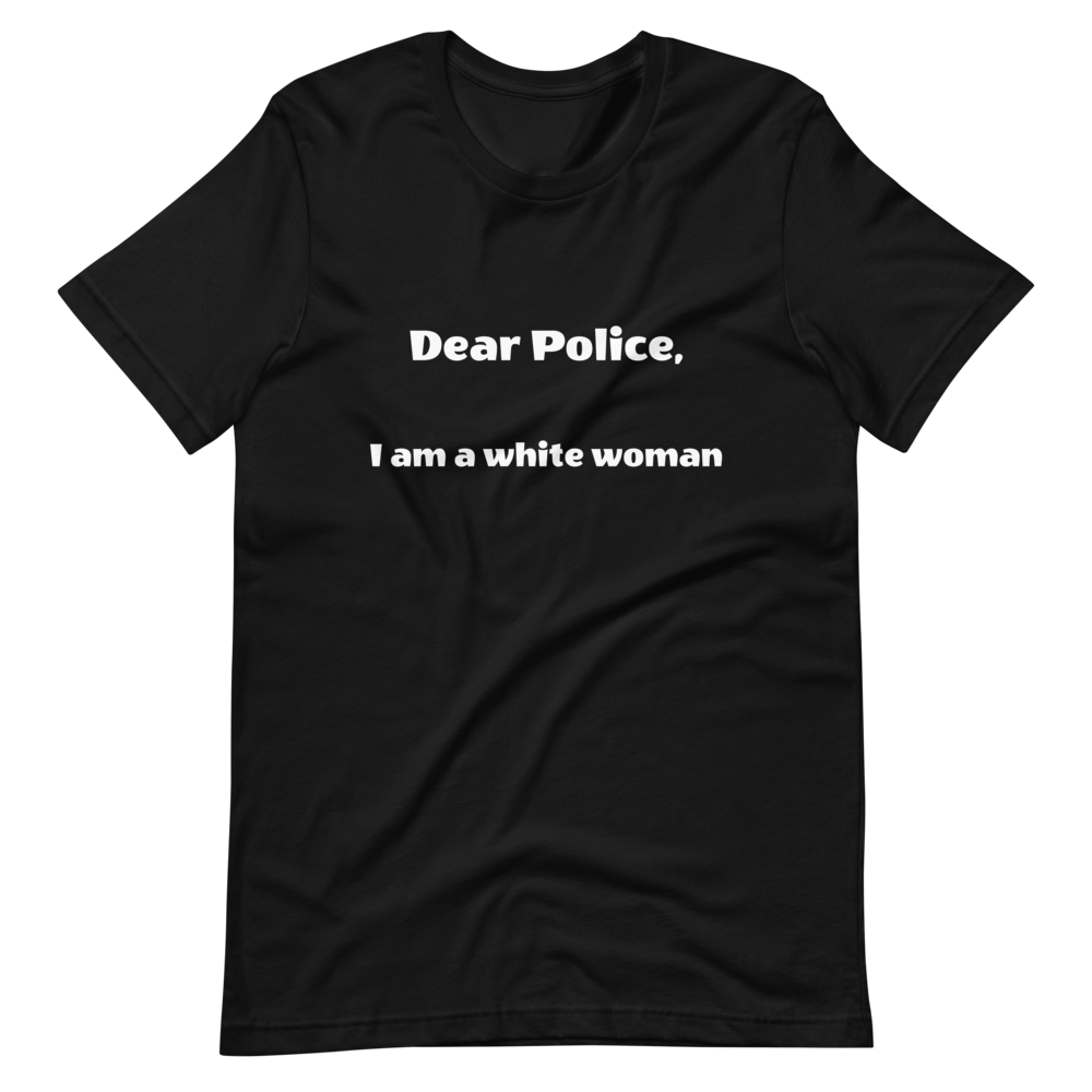 Dear Police Short-Sleeve Unisex T-Shirt