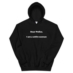 Dear Police Unisex Hoodie