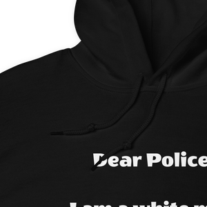 Dear Police Unisex Hoodie