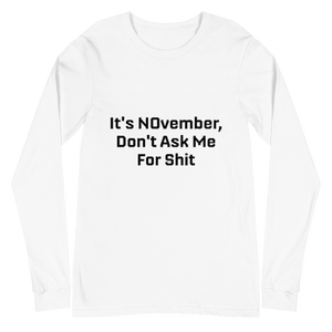 NOvember Unisex Long Sleeve Tee