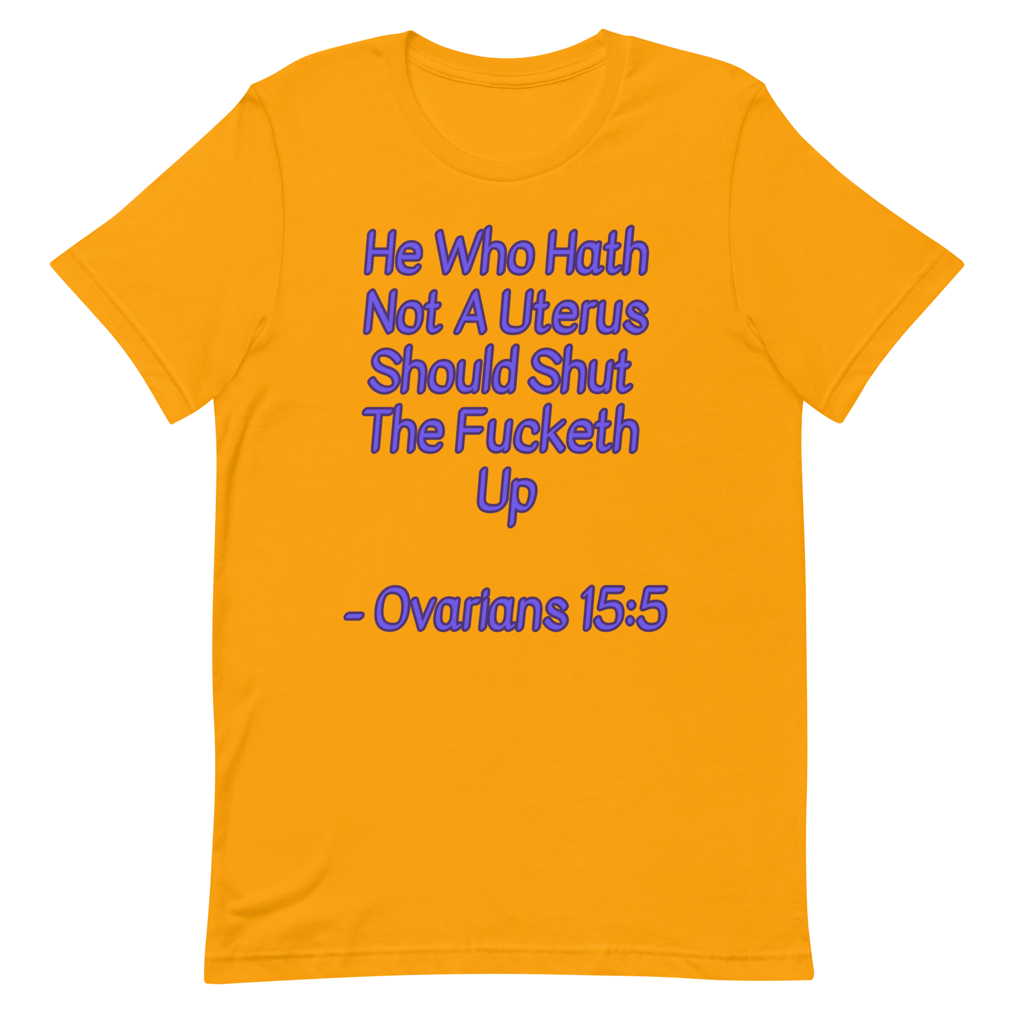 Ovarians 15:5 Unisex T-Shirt