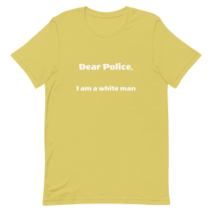 Dear Police Short-Sleeve Unisex T-Shirt