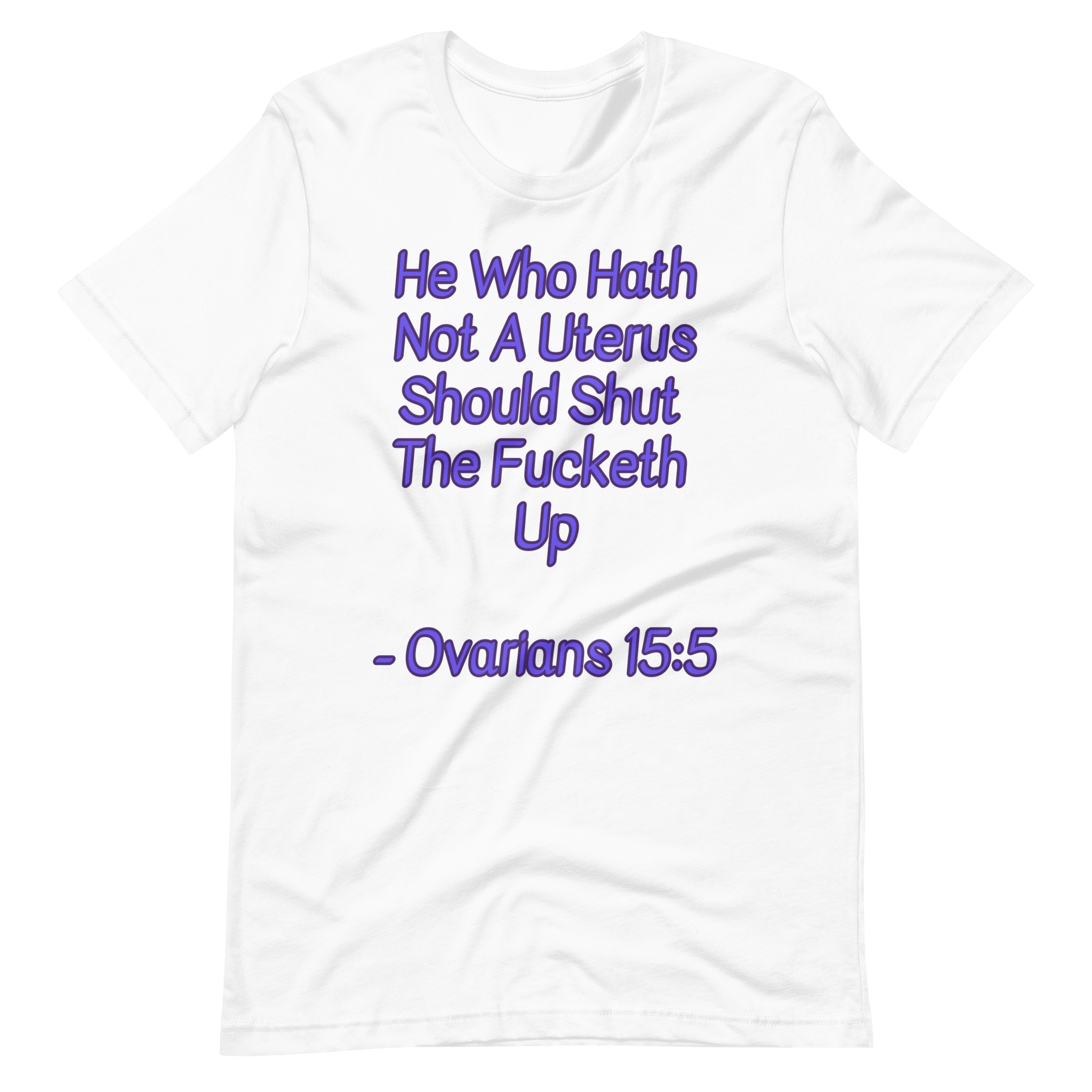 Ovarians 15:5 Unisex T-Shirt