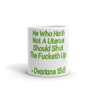 Ovarians 15:5 White Glossy Mug