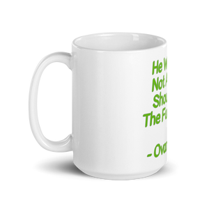 Ovarians 15:5 White Glossy Mug